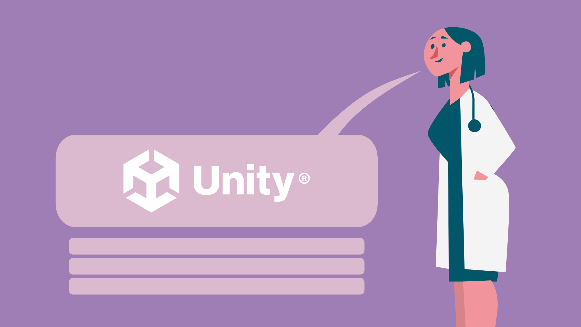 Illustration of a doctor standing at the right of the screen. A speech balloon with the Unity logo points at her face, with player dialogue options beneath it.