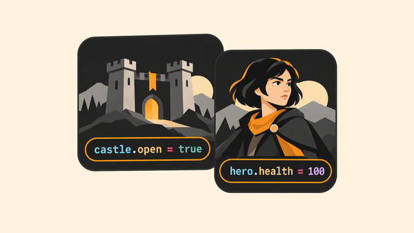 Icons of a castle and a ranger wearing a cloak. Each has a code snippet: castle.open = true and hero.health = 100